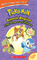 The Power of Three / Ancient Pokemon Attack (Pokemon Super Special Flip Book)