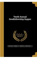 Tenth Annual Goodfellowship Supper