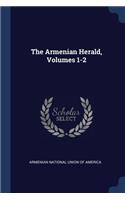 The Armenian Herald, Volumes 1-2