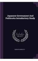 Japanese Government And PoliticsAn Introductory Study