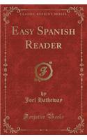 Easy Spanish Reader (Classic Reprint)