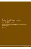 Reversing Dispareunia: As God Intended the Raw Vegan Plant-Based Detoxification & Regeneration Workbook for Healing Patients. Volume 1