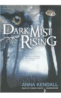 Dark Mist Rising
