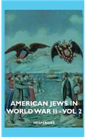 American Jews in World War II - Vol 2