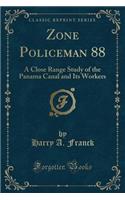 Zone Policeman 88