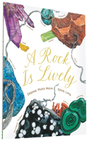 Rock Is Lively: (Family Treasure Nature Encylopedias)