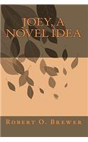 Joey, a Novel Idea: (English)