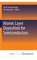 Atomic Layer Deposition for Semiconductors