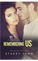 Remembering Us