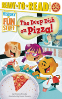 Deep Dish on Pizza!