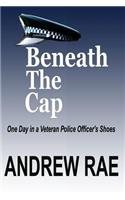 BENEATH The CAP