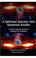 Spiritual Journey into Quantum Reality