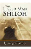 The Lesser Man of Shiloh: (English)