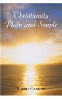 Christianity Plain and Simple: (English)