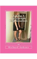 Taking A Polygraph Examination