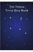Tim Tebow Trivia Quiz Book
