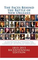 Faces Behind the Battle of New Orleans