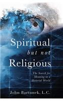 Spiritual But Not Religious