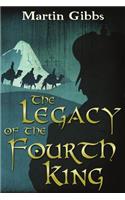 The Legacy of the Fourth King