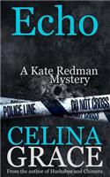 Echo (A Kate Redman Mystery