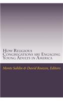 How Religious Congregations are Engaging Young Adults in America