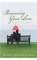 Renewing Your Love