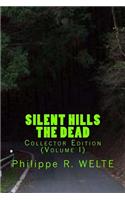 SILENT HILLS The Dead
