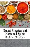 Natural Remedies with Herbs and Spices