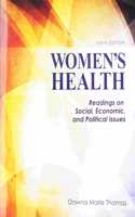 Women's Health: Readings On Social, Economic, And Political Issues