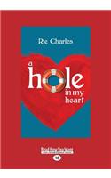 A Hole in My Heart