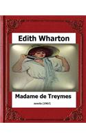 Madame de Treymes (1907) by