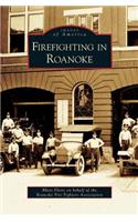 Firefighting in Roanoke