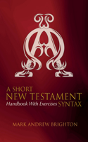 Short New Testament Syntax