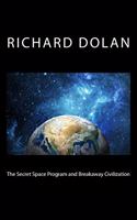 Secret Space Program and Breakaway Civilization