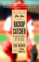 Tao of the Backup Catcher