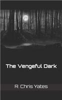 Vengeful Dark