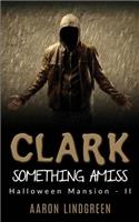 Clark - Something Amiss