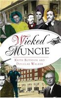 Wicked Muncie
