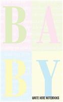 Write Here Notebooks: Baby Journal/Diary/Notebook Lined Paper 100 Pages 5"x8" Composition Book Baby Blocks