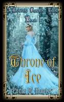 Throne of Ice: A Dark Faerie Tale