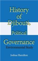 History of Djibouti, Political Governance: Environmental Study