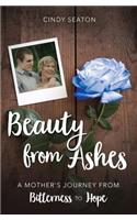 Beauty from Ashes