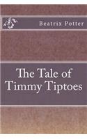 The Tale of Timmy Tiptoes