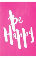 Chalkboard Pastel Journal - Be Series - Be Happy (Pink)