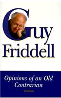 Opinions of an Old Contrarian