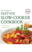 The Diabetes Fast-Fix Slow-Cooker Cookbook