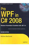 Pro Wpf in C# 2008: Windows Presentation Foundation with .Net 3.5