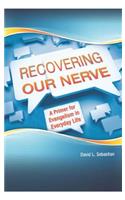 Recovering Our Nerve