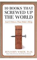 10 Books that Screwed Up the World