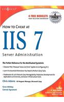 How to Cheat at IIS 7 Server Administration